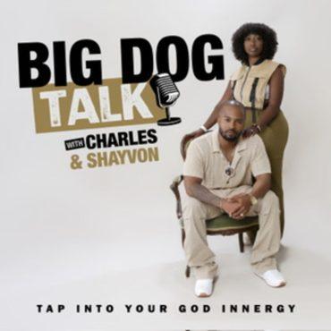 Black Podcasting - Can Love Truly Change Your Life? Family Relationships & Personal Growth Ep-42 | Big Dog Talk Podcast