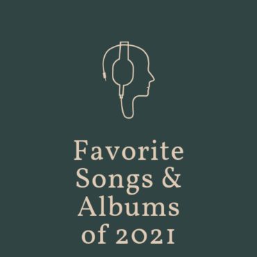 Black Podcasting - My Favorite Songs & Albums of the Year 2021.