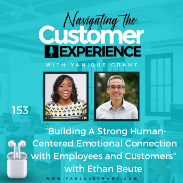 Black Podcasting - 153: Building A Strong Human-Centered Emotional Connection with Employees and Customers with Ethan Beute
