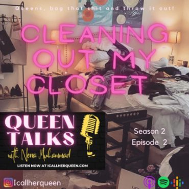 Black Podcasting - "Cleaning Out My Closet"