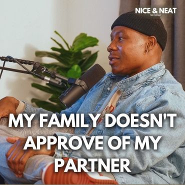 Black Podcasting - MY FAMILY DOESN'T APPROVE OF MY PARTNER (S3, EP8)