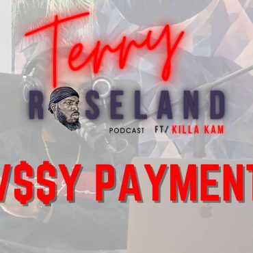 Black Podcasting - P*ssy Payments