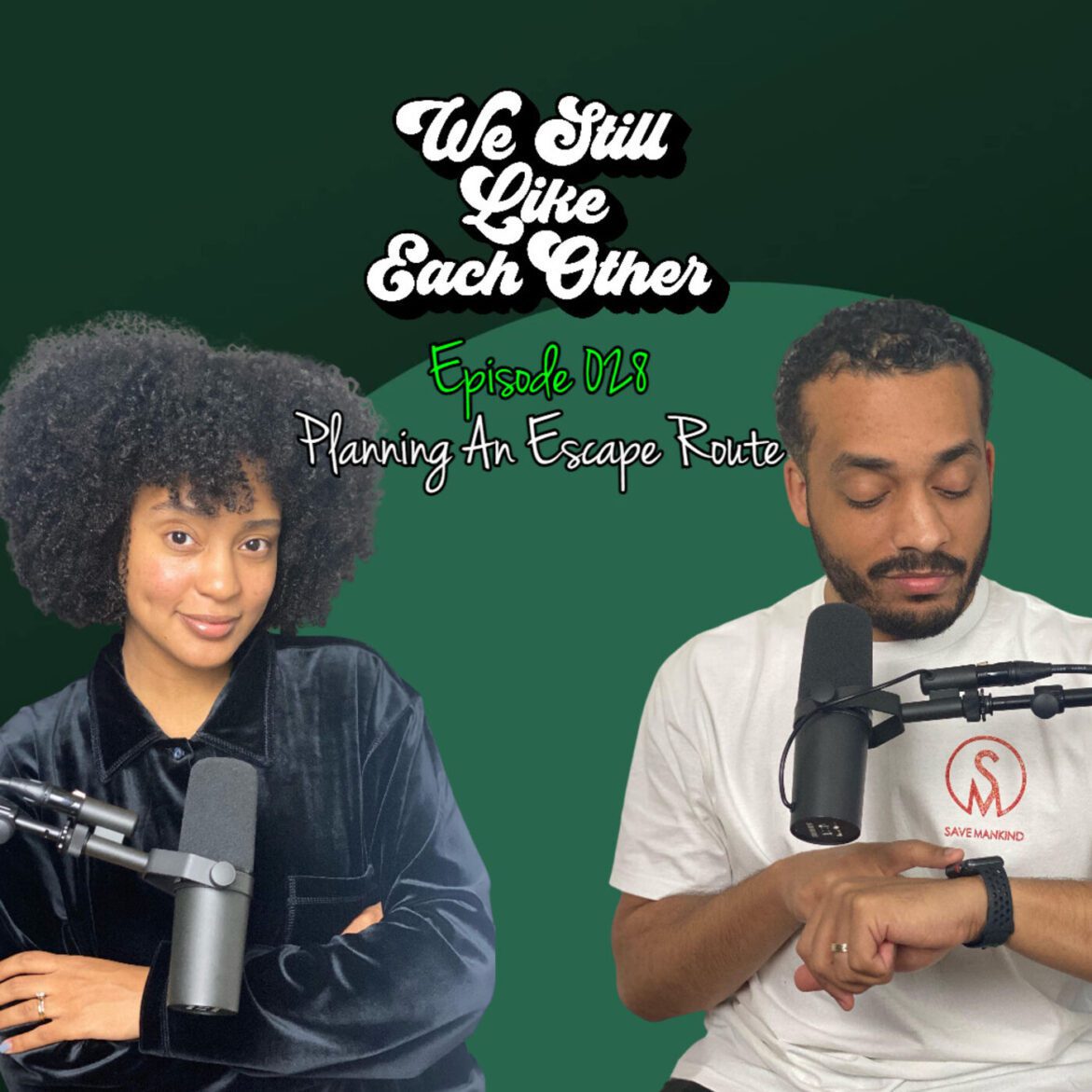 Black Podcasting - Episode 028: Planning An Escape Route