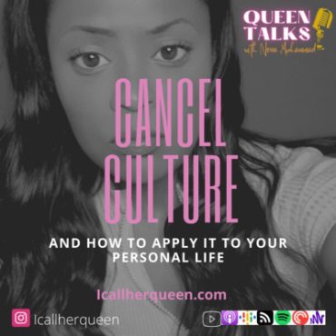 Black Podcasting - "Cancel Culture" and How to Apply it Personally