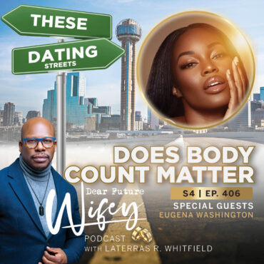 Black Podcasting - Does Body Count Matter? (Guest: Eugena Washington)