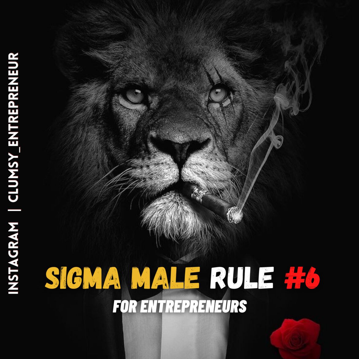 Black Podcasting - Sigma Male Rule No.6, Entrepreneur Rule No.6, Billionaires Rule No.6, Entrepreneur Life Rules, Sigma Male Rules, Motivational Speech, Life of an Entreprener, "I CAN DIE SINGLE BUT, I WILL NEVER.."