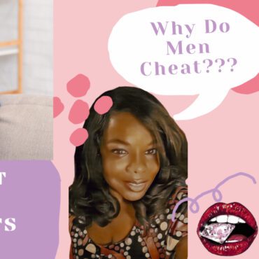 Black Podcasting - Why Do Men Cheat