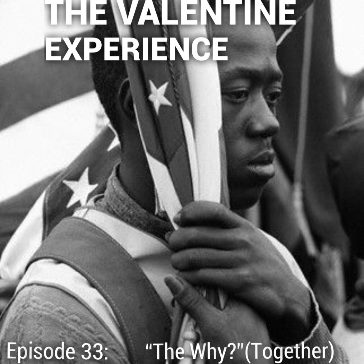 Black Podcasting - Episode 33: " The Why?"(Together)