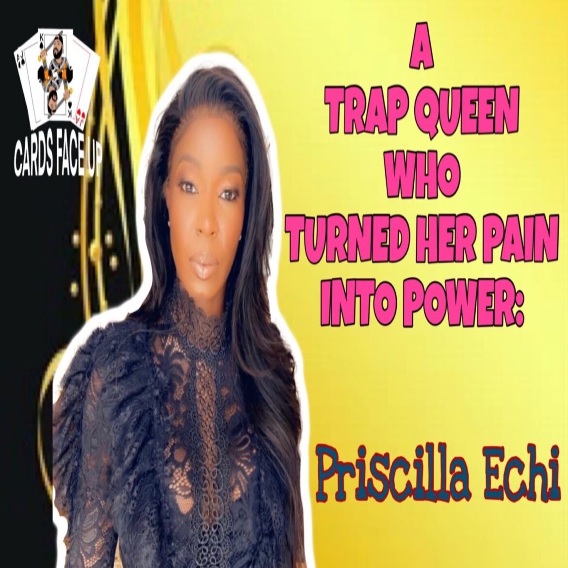 Priscilla Echi Trap Queen