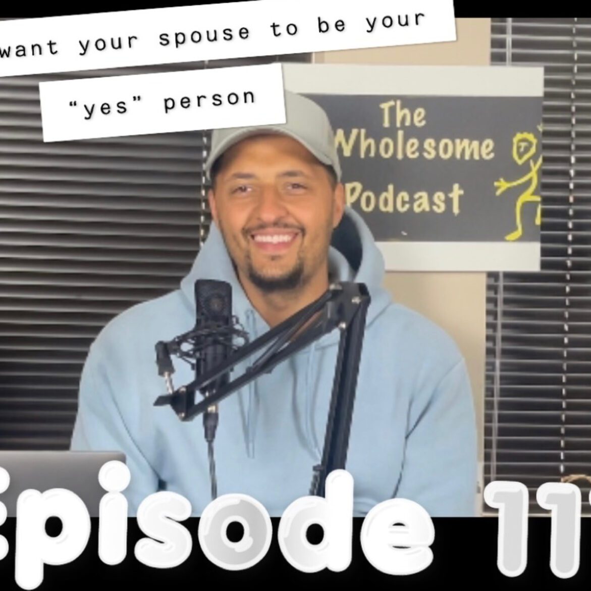 Black Podcasting - Episode 111| Do you want your spouse to be your 'yes' person?