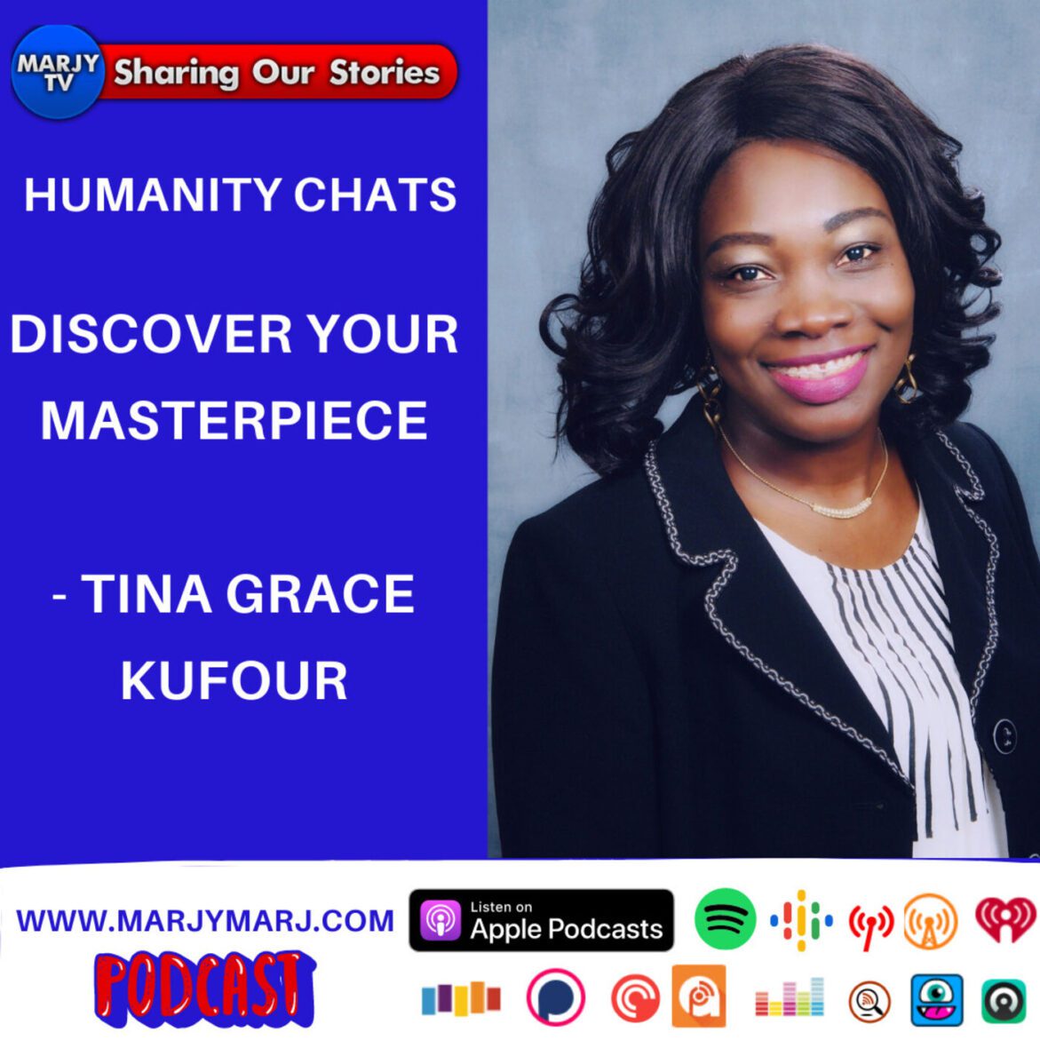 Black Podcasting - Discovering Your Masterpiece with Tina Grace Kufour