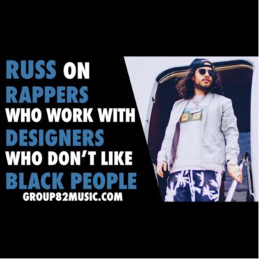 Black Podcasting - Russ On Rappers Who Work With Designers That Don't Like Black People