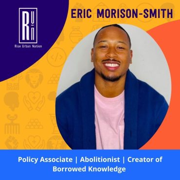 Black Podcasting - Eric Morrison-Smith - Policy Associate | Abolitionist | Creator of Borrowed Knowledge