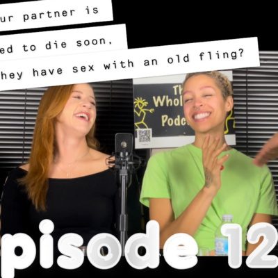 Black Podcasting - Episode 123 | If your partner is expected to die soon can they have sex with an old fling?