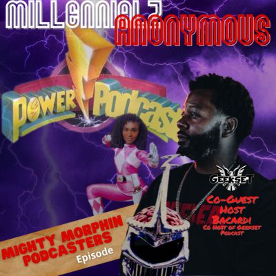 Black Podcasting - Mighty Morphin' Podcasters