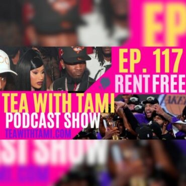 Black Podcasting - Episode 117 | Rent Free