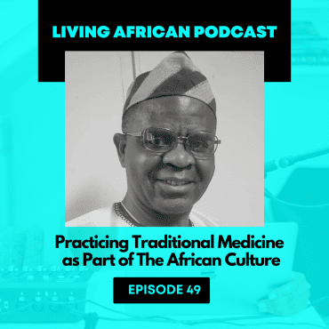 Black Podcasting - 049: Practicing Traditional Medicine as Part of The African Culture -W/ Paschal Kum Awah