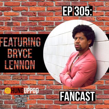 Black Podcasting - Episode 305: Fancast Feat. Bryce Lennon