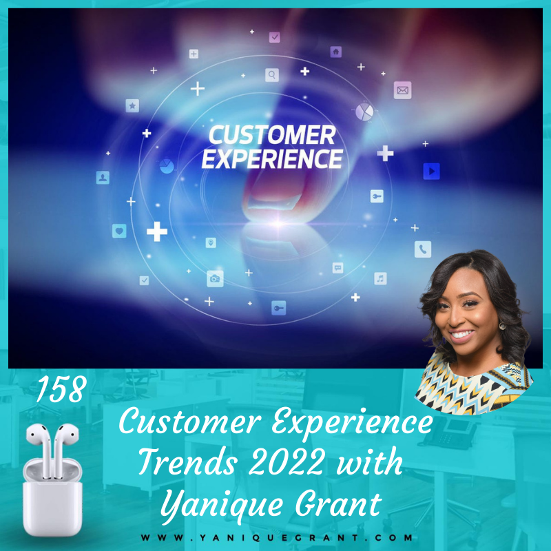 Black Podcasting - 158: Customer Experience Trends 2022 with Yanique Grant