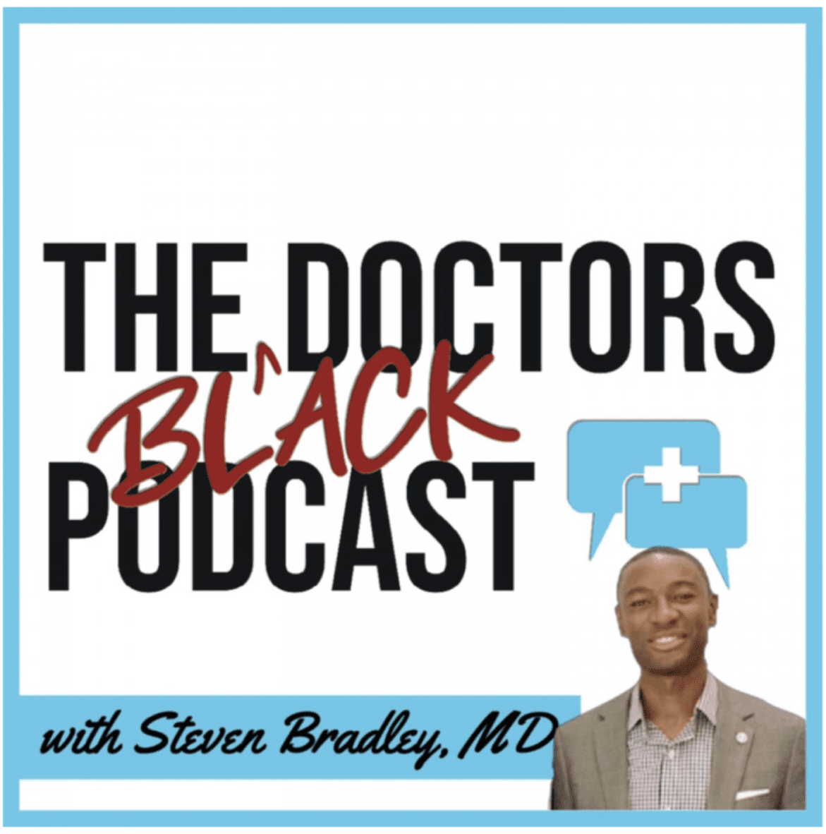 Black Podcasting - The Black Doctors Podcast [Trailer]