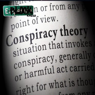 Black Podcasting - What's Really Real? : Conspiracy Theories That People Actually Believe