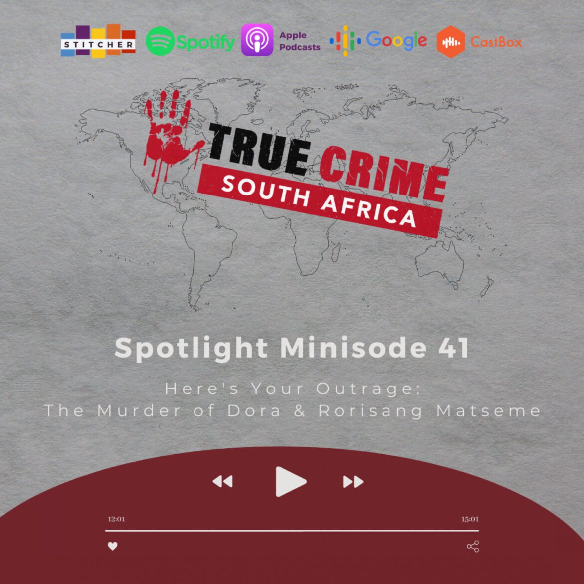 Black Podcasting - Minisode 41: Here's Your Outrage - The Murder of Dora & Rorisang Matseme