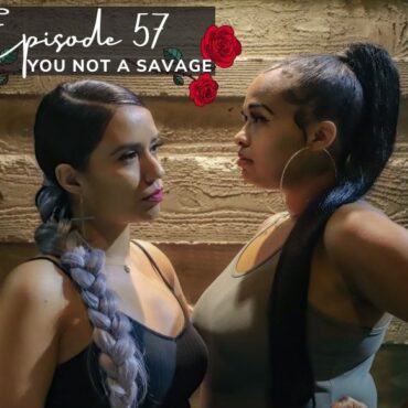 Black Podcasting - You Not A Savage