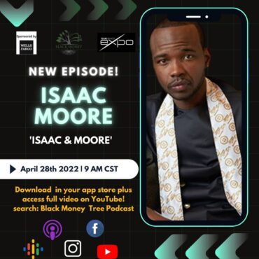 Black Podcasting - Escaping to Entrepreneurship with the Fashion Assassin, Isaac Moore