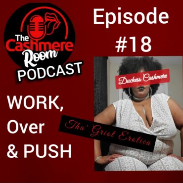 Black Podcasting - Work, Over Push #WOP