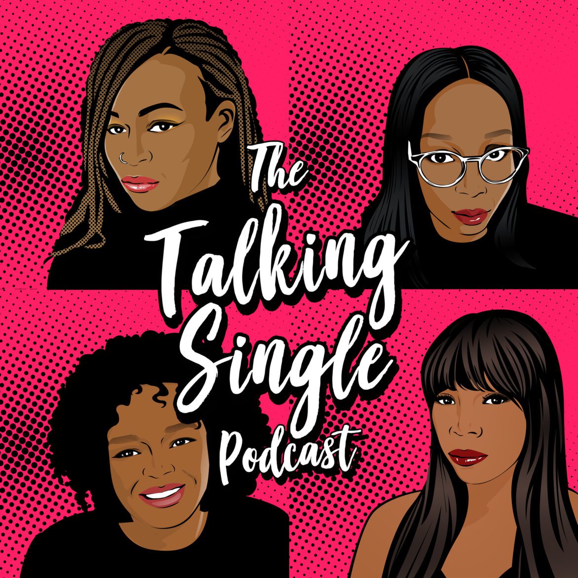 Black Podcasting - The Talking Singles are Back ... Season 2 Ep 1