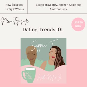 Black Podcasting - ✨DATING TRENDS 101✨