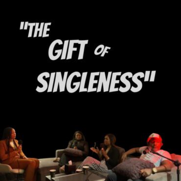 Black Podcasting - Ep. 134 “The Gift Of Singleness”