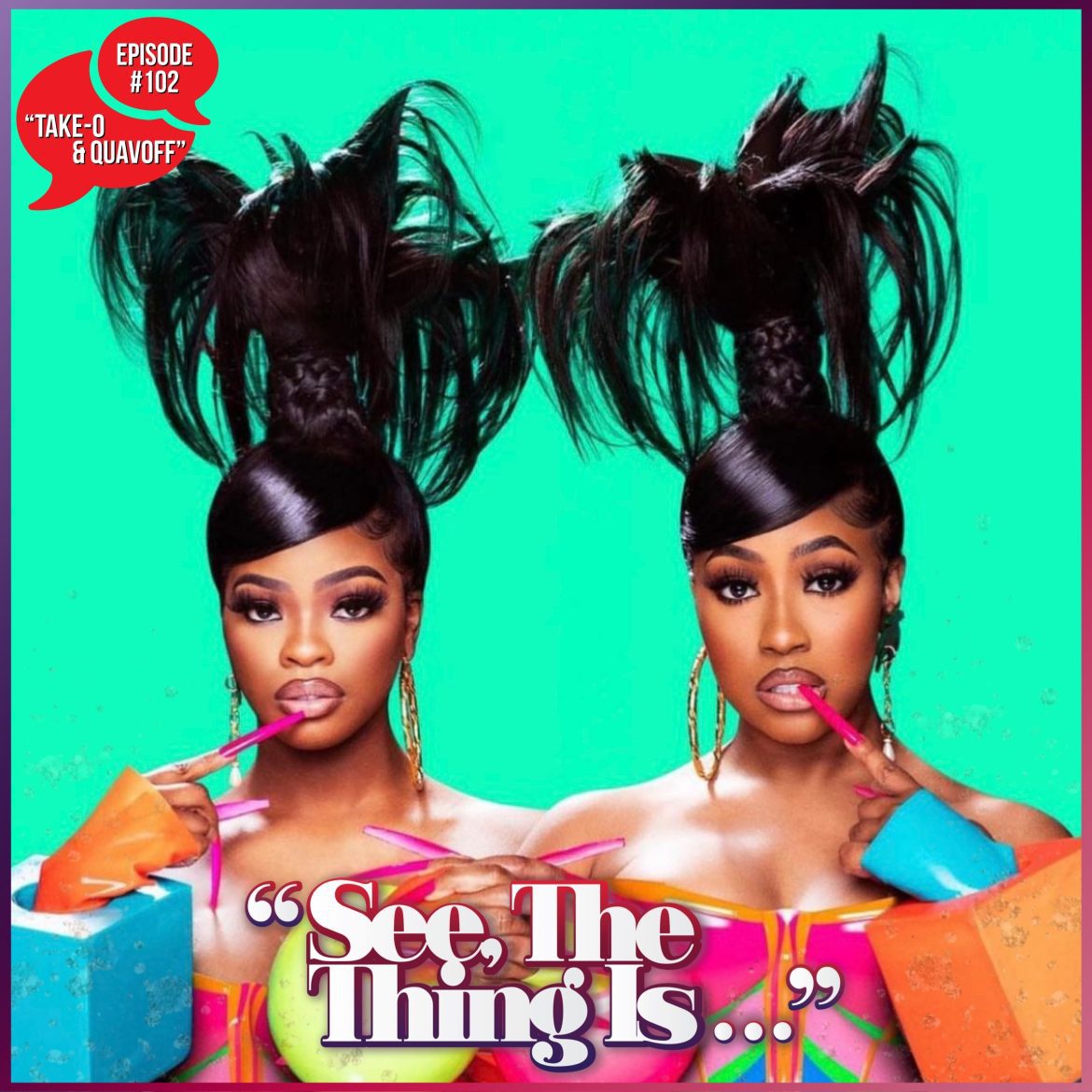 Black Podcasting - Take-O & Quavoff