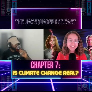 Black Podcasting - Volume 2 - Chapter 7: Is Climate Change Real?