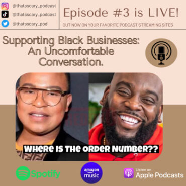 Black Podcasting - Episode #3 Supporting Black Businesses: An Uncomfortable Conversation and Is Destiny's Child book of music is better than Beyoncé's?