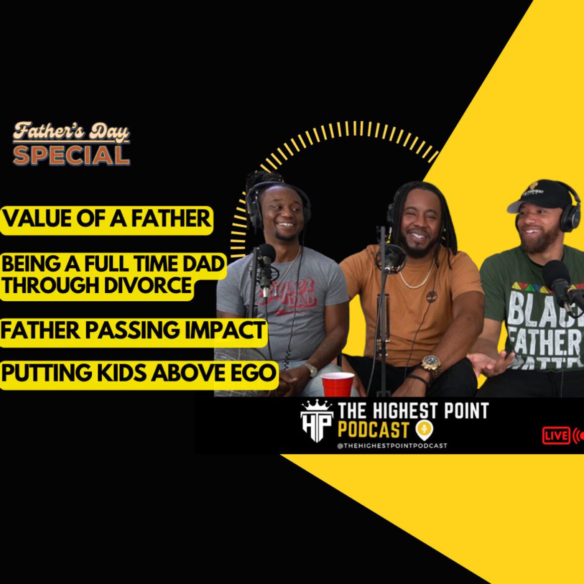 Black Podcasting - Celebrating Father's Day, Being a full time Dad through Divorce, Value of Father, Losing a Father impact, Putting kids above ego and more