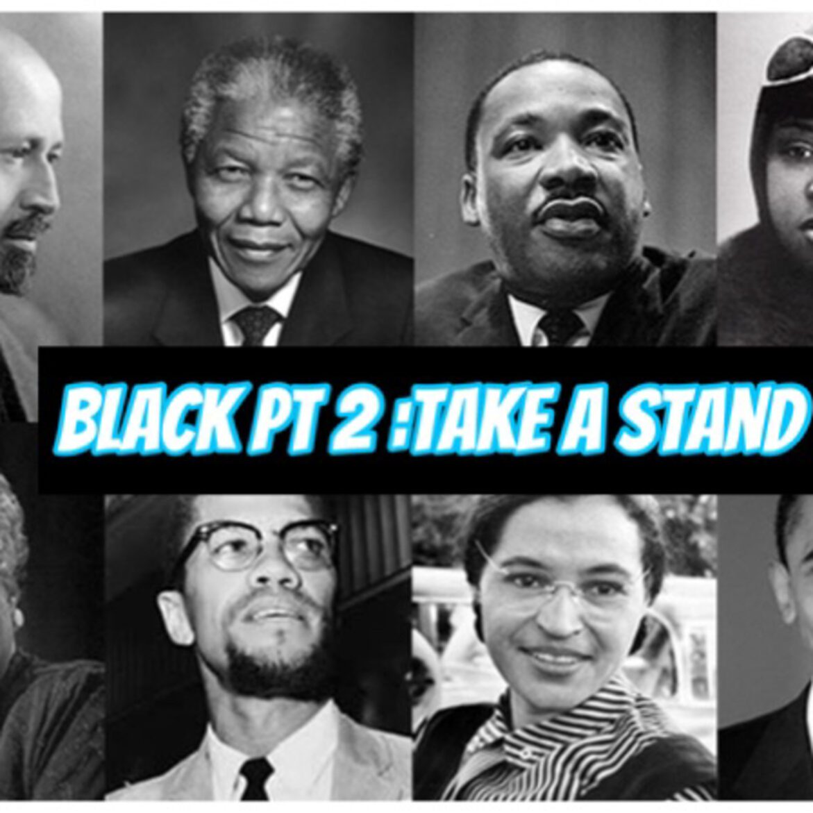 Black Podcasting - Black Part 2:Take A Stand