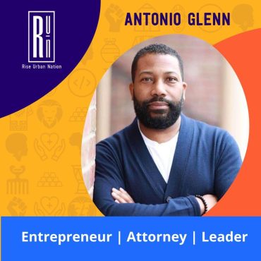 Black Podcasting - Antonio Glenn - Entrepreneur | Attorney | Leader
