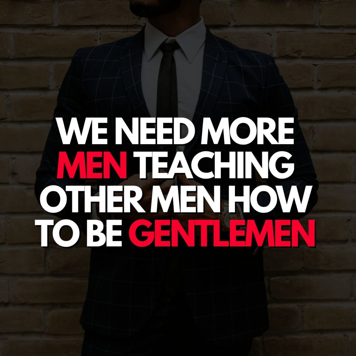 Black Podcasting - We need more men teaching other men how to be gentlemen