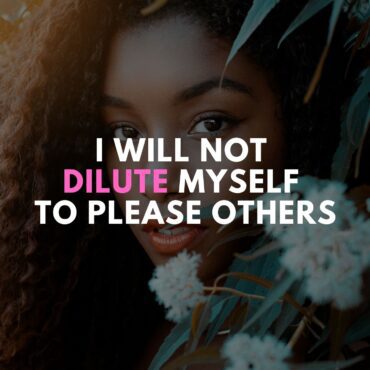 Black Podcasting - Affirmation of the day: "I will not dilute myself to please others"