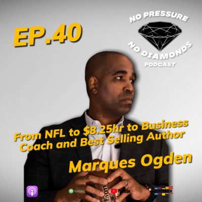 Black Podcasting - EP.40 From NFL to $8.25hr to Best Selling Author and Business Coach with Marques Ogden
