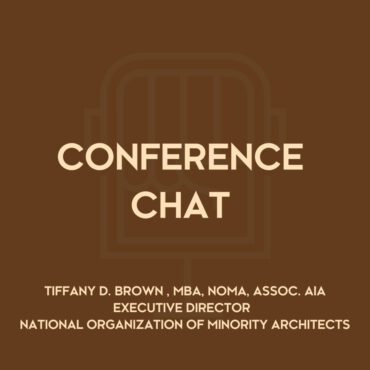 Black Podcasting - Conference Chat w/ Tiffany Brown, MBA, NOMA, Assoc. AIA