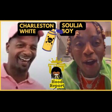 Black Podcasting - Soulja Boy responds to Charleston White, Charleston White mace Soulja boy full video - Hood Report