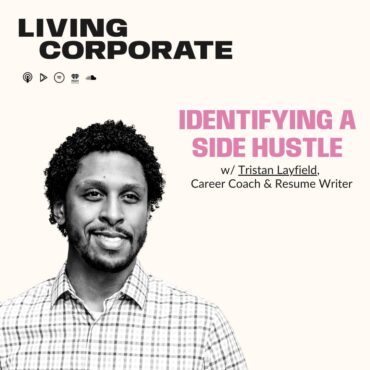 Black Podcasting - TAP In with Tristan : Identifying a Side Hustle