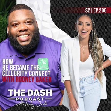 Black Podcasting - How He Became the Celebrity Connect || Guest: Rodney Baker