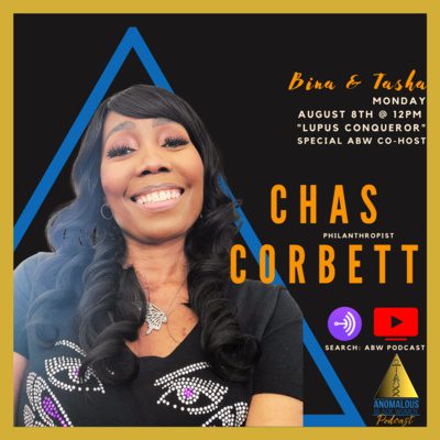 Black Podcasting - Episode 32: "The Lupus Conqueror" Chastity Corbett Special Co-Host