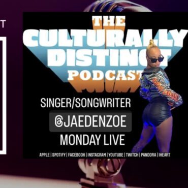 Black Podcasting - Singer/ songwriter | Jaeden Zoe | Episode 105