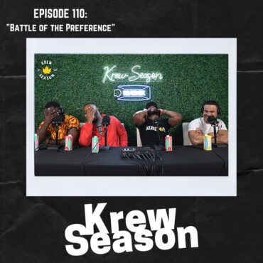 Black Podcasting - Episode 110 | "Battle of the Preference"