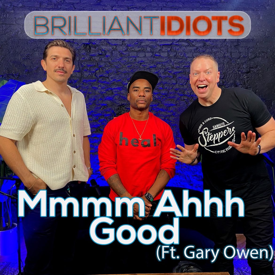 Black Podcasting - Mmmm Ahhh Good (Ft. Gary Owen)