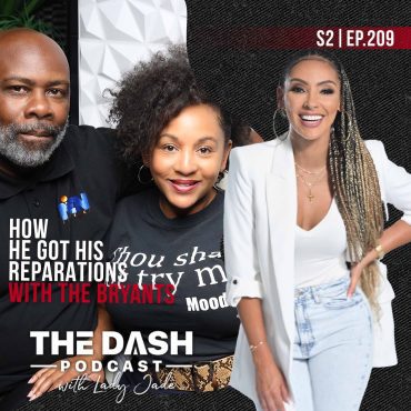 Black Podcasting - How He Got His Reparations || Guest: The Bryants